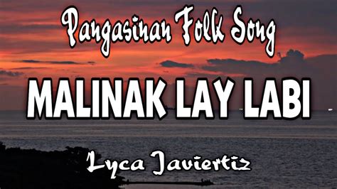malinac lay labi pangasinan song.